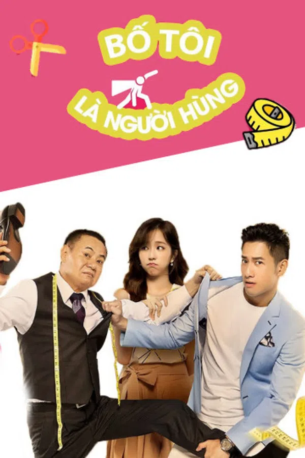 Poster phim Bố Tôi Là Người Hùng trên PhimMoi