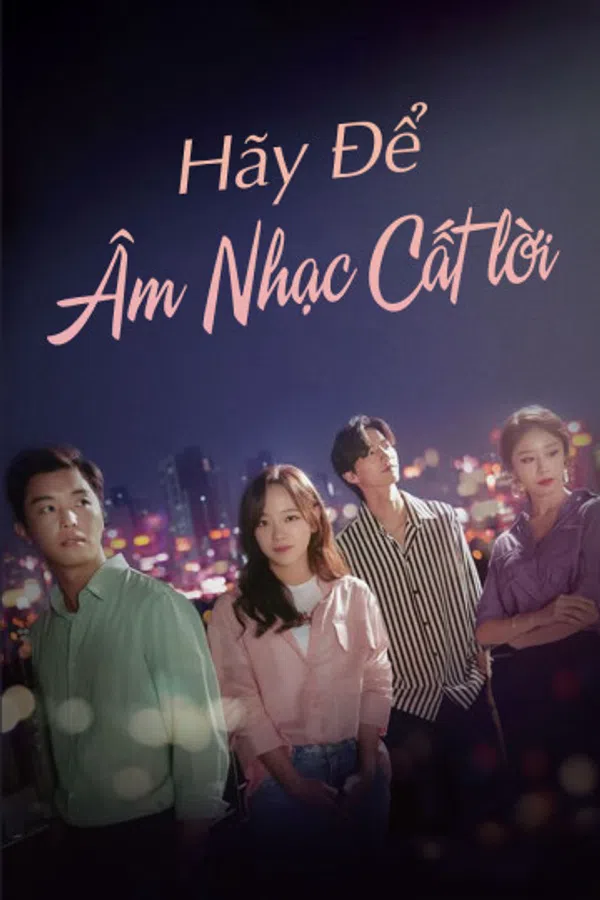Poster phim Để Âm Nhạc Cất Lời trên PhimMoi