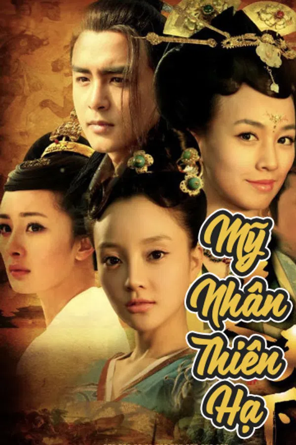 Poster phim Mỹ Nhân Thiên Hạ trên PhimMoi