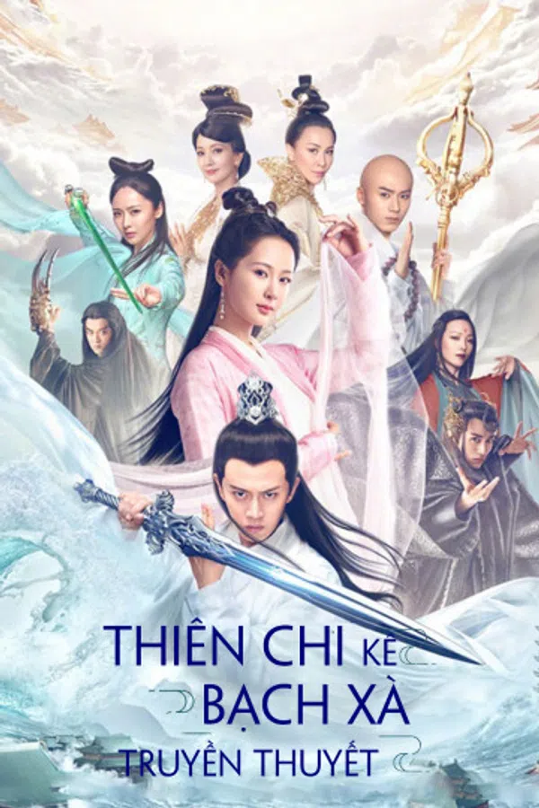 Poster phim Thiên Chi Kê Bạch Xà Truyền Thuyết trên PhimMoi